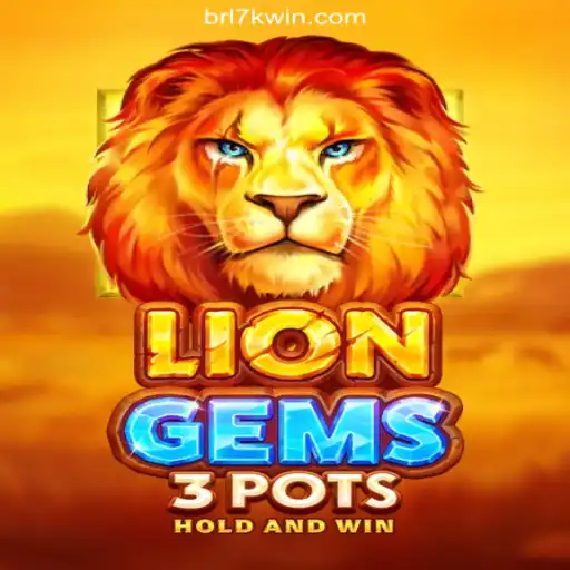 Unveiling the Thrills of LionGems3pots on 7KWIN.com Platform: Experience the Pinnacle of Online Slots in Brazil