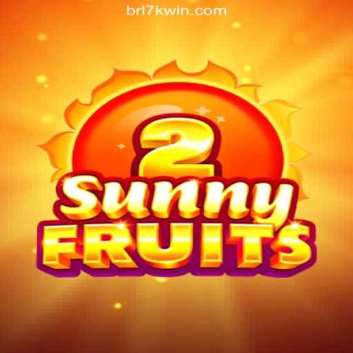 Exploring SunnyFruits2: A Slot Adventure on the 7KWIN.com Platform